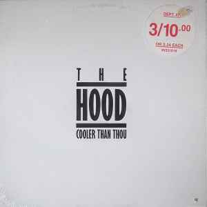 The Hood – Cooler Than Thou (12" SINGLE)
