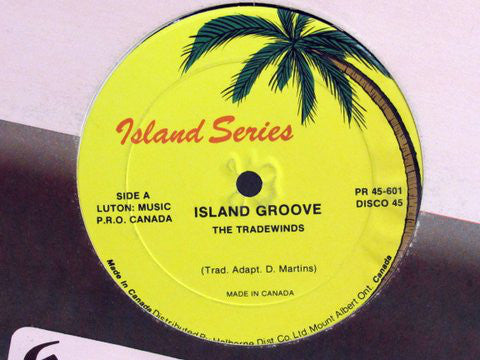 The Tradewinds – Island Groove / Caribbean Man