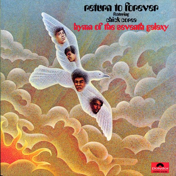 Return To Forever Featuring Chick Corea ‎– Hymn Of The Seventh Galaxy