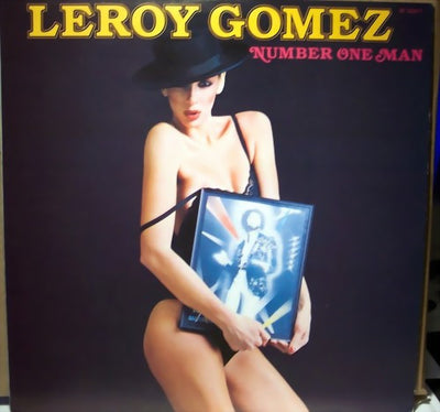 Leroy Gomez – Number One Man