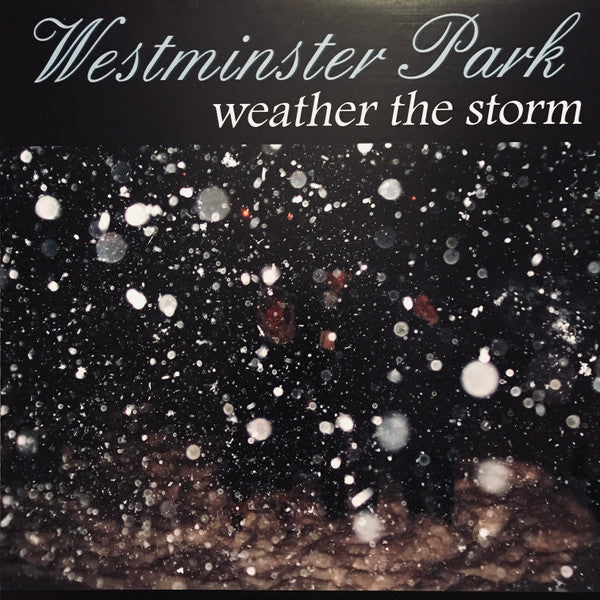 Westminster Park – Weather The Storm