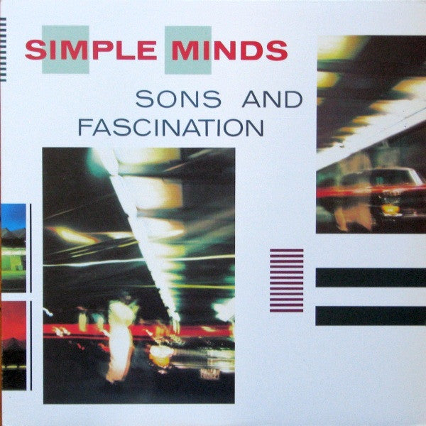 Simple Minds - Sons and Fascination/Sister Feelings Call