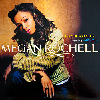 Megan Rochell ‎– The One You Need