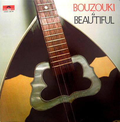 Γιώργος Ζαμπέτας ‎– Bouzouki Is Beautiful