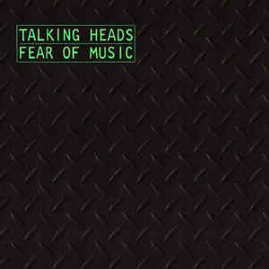 Talking Heads ‎– Fear Of Music (NEW PRESSING)