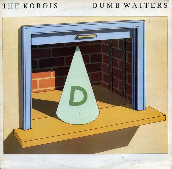 The Korgis ‎– Dumb Waiters