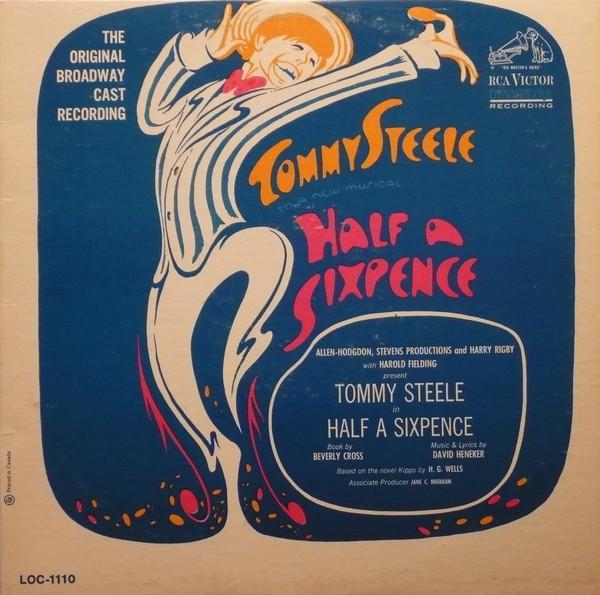 Tommy Steele ‎– Half A Sixpence (Original Broadway Cast Recording)