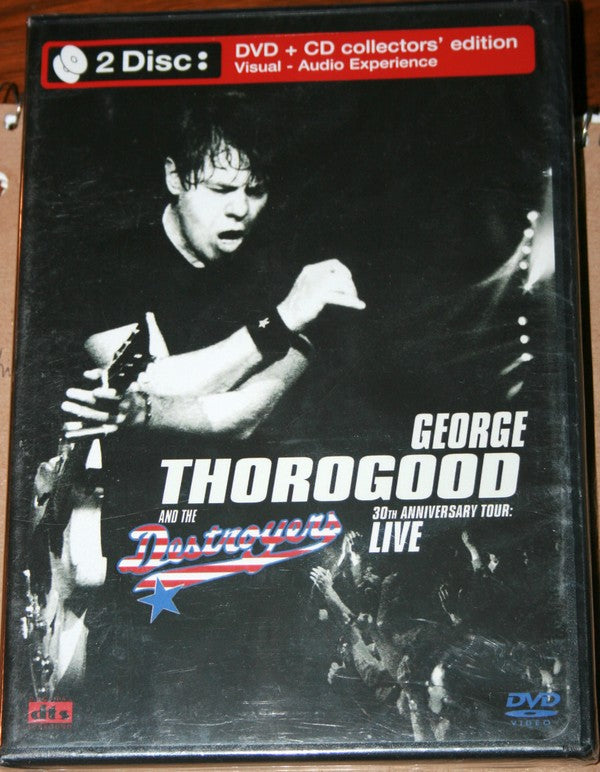 George Thorogood And The Destroyers* – 30th Anniversary Tour: Live (Special Edition) (DVD + CD) (CONCERT DVD)