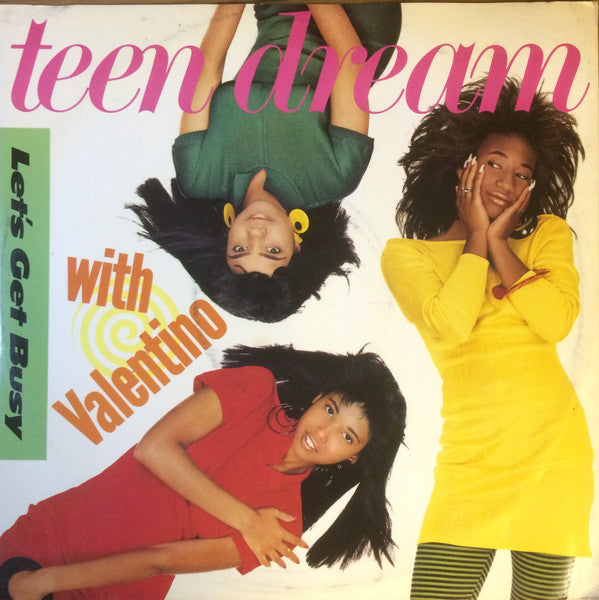 Teen Dream With Valentino  – Let's Get Busy -Vinyl, 12", 45 RPM