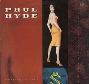 Paul Hyde ‎– America Is Sexy (factory sealed, pressed 1989)