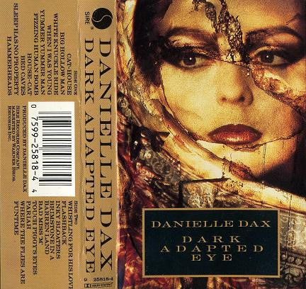 Danielle Dax – Dark Adapted Eye (Cassette)