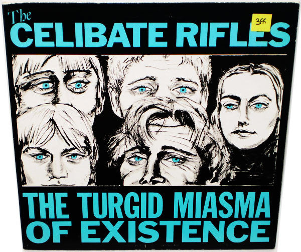 The Celibate Rifles ‎– The Turgid Miasma Of Existence