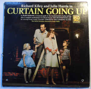 Ruth Roberts, Richard Kiley, Julie Harris  ‎– Curtain Going Up