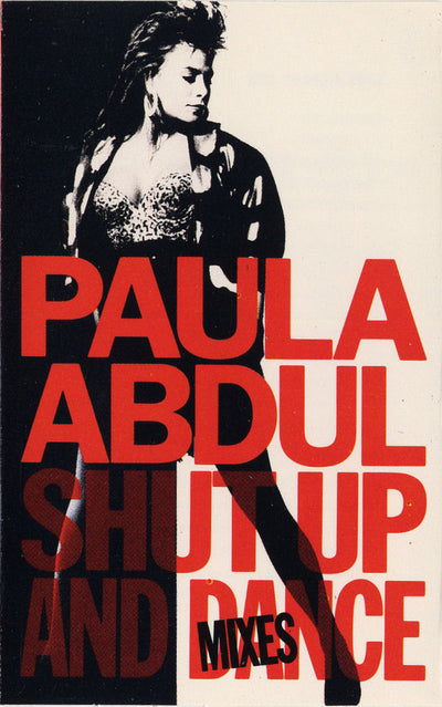 Paula Abdul – Shut Up And Dance - The Dance Mixes (CASSETTE)