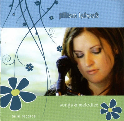 Jillian Lebeck – Songs & Melodies (CD ALBUM)