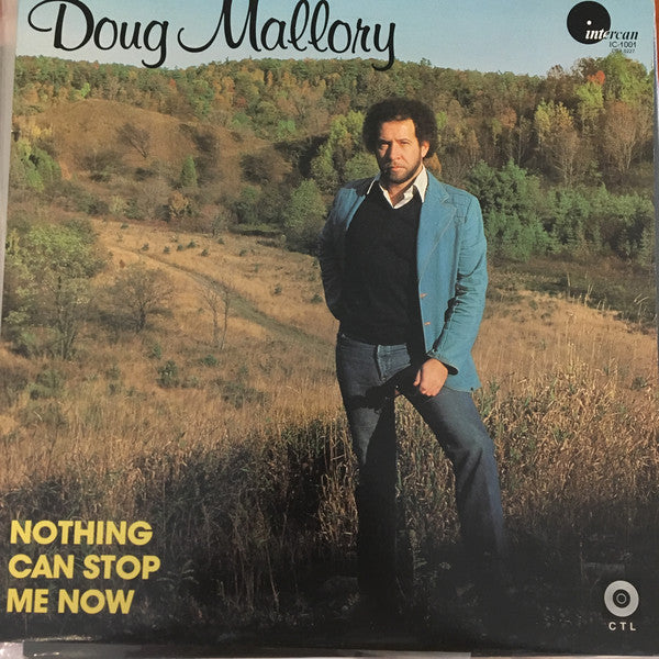 Doug Mallory ‎– Nothing Can Stop Me Now