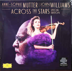 Anne-Sophie Mutter, John Williams ‎– Across The Stars (SPECIAL EDITION) (NEW PRESSING)