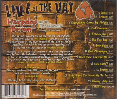 Harpdog Brown & The Bloodhounds Featuring Will McCalder – Live At The VAT - "Once In A Howlin' Moon"(Harpdog Brown & The Bloodhounds Featuring Will McCalder – Live At The VAT - "Once In A Howlin' Moon"(CD Album)