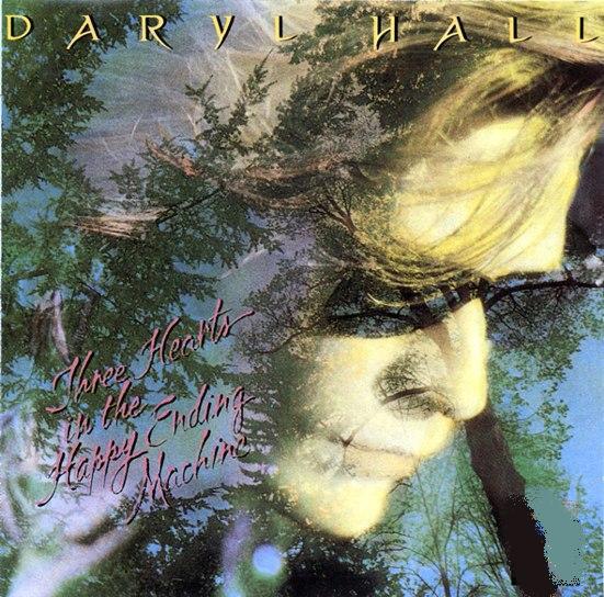Daryl Hall ‎– Three Hearts In The Happy Ending Machine