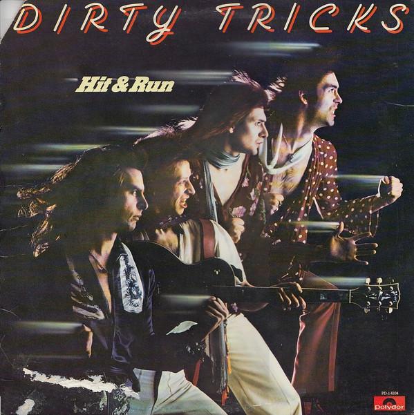Dirty Tricks  ‎– Hit And Run