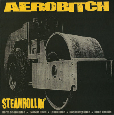 Aerobitch – Steamrollin'