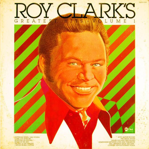 Roy Clark ‎– Roy Clark's Greatest Hits Volume 1