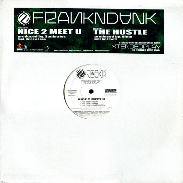 Frank-N-Dank – Nice 2 Meet U / The Hustle (12" SINGLE)