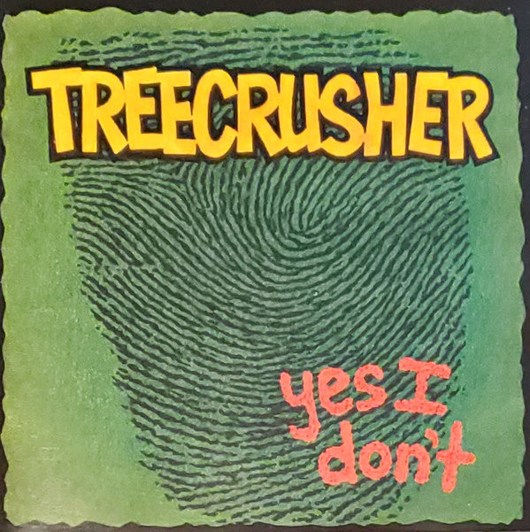 Treecrusher ‎– Yes I Don't (CD ALBUM)