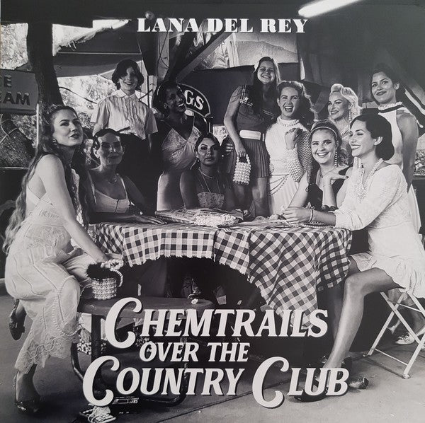 Lana Del Rey – Chemtrails Over The Country Club (NEW PRESSING)