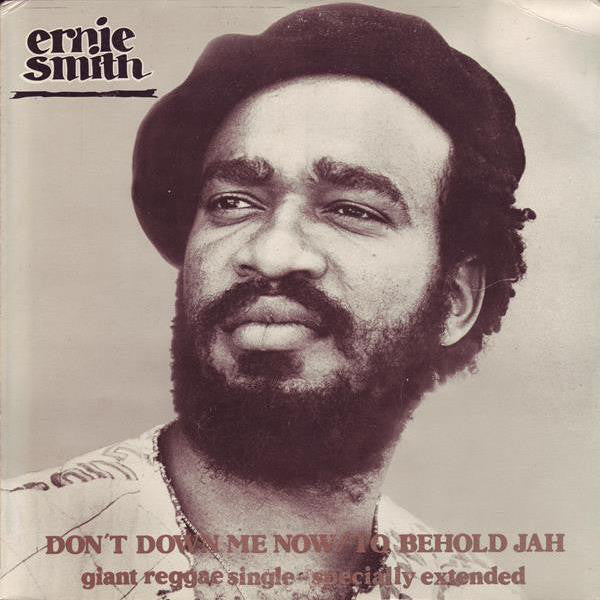 加12” Ernie Smith & The Roots Reviva Dont Down Me Now / To Behold Jah GGG003 Generation Records /00250 Ernie Smith And The Roots Revival – Don't Down Me Now / To Behold