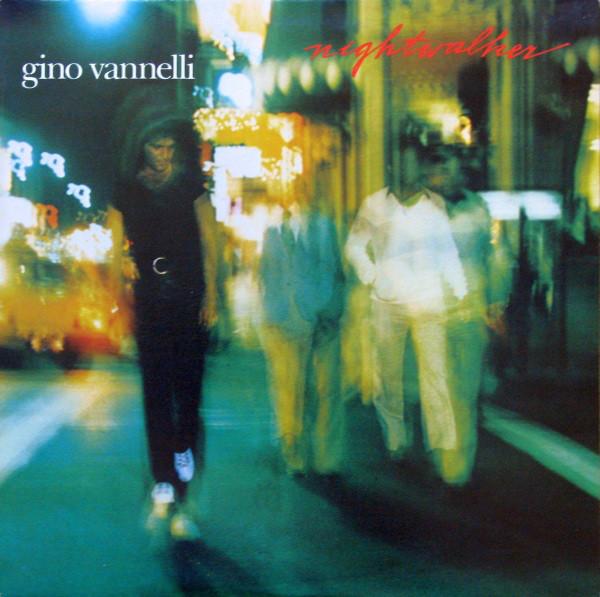 Gino Vannelli ‎– Nightwalker