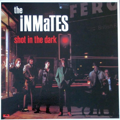 The Inmates ‎– Shot In The Dark