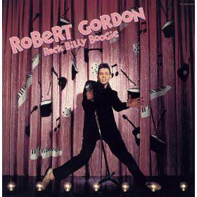 Robert Gordon  ‎– Rock Billy Boogie