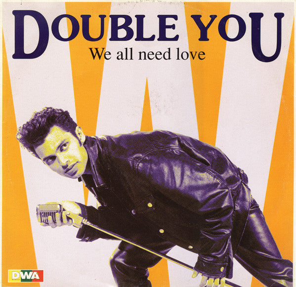 Double You – We All Need Love (CASSETTE)