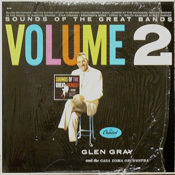 Glen Gray And The Casa Loma Orchestra* ‎– Sounds Of The Great Bands Volume 2