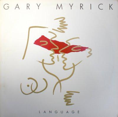 Gary Myrick ‎– Language
