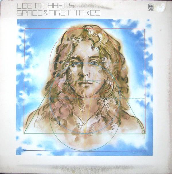 Lee Michaels ‎– Space And First Takes