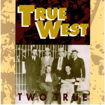 True West – Two True (CD Album)