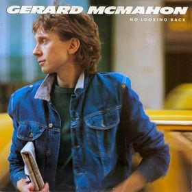 Gerard McMahon ‎– No Looking Back (factory sealed, pressed 1983)