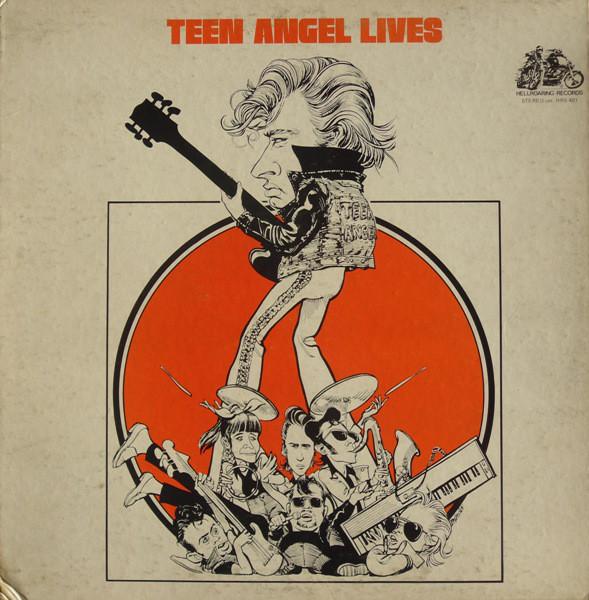 Teen Angel And The Rockin' Rebels ‎– Teen Angel Lives