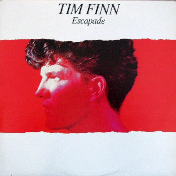 Tim Finn ‎– Escapade