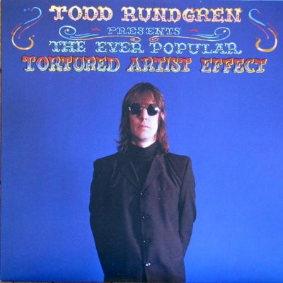 Todd Rundgren ‎– The Ever Popular Tortured Artist Effect