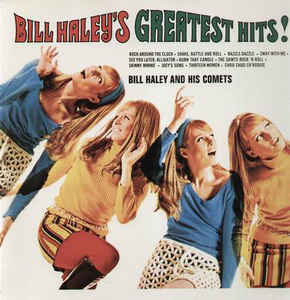 Bill Haley And His Comets ‎– Bill Haley's Greatest Hits!
