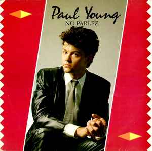 Paul Young ‎– No Parlez