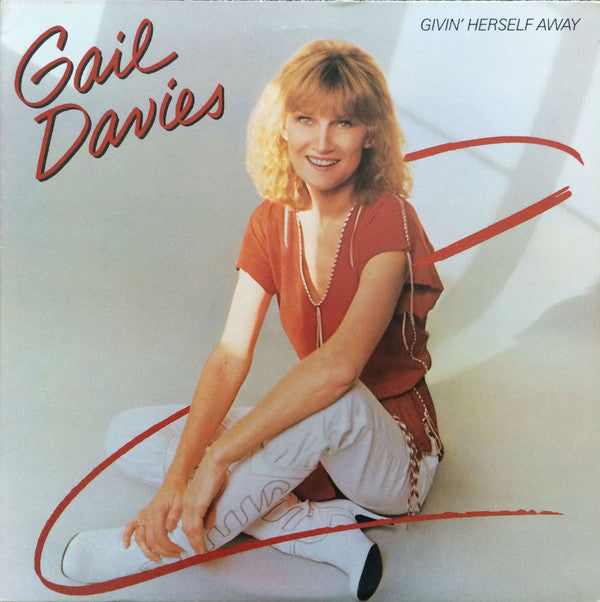 Gail Davies ‎– Givin' Herself Away