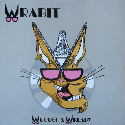 Wrabit ‎– Wrough & Wready