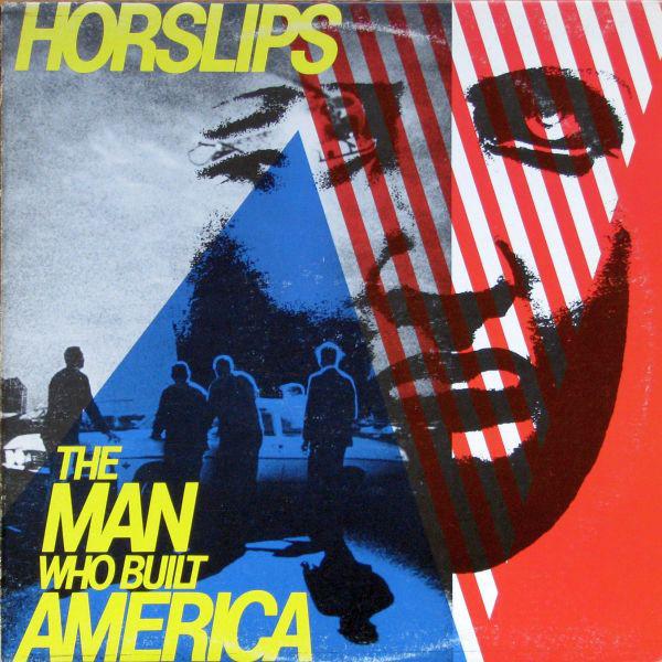 Horslips ‎– The Man Who Built America