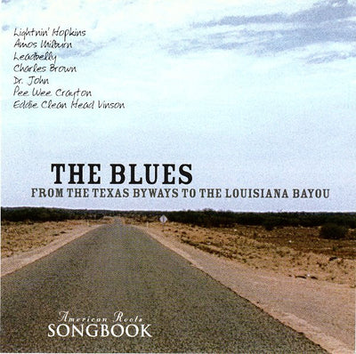 Various – The Blues: From The Texas Byways To The Louisiana Bayou (CD ALBUM)