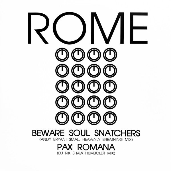 Rome – Beware Soul Snatchers (12" SINGLE)