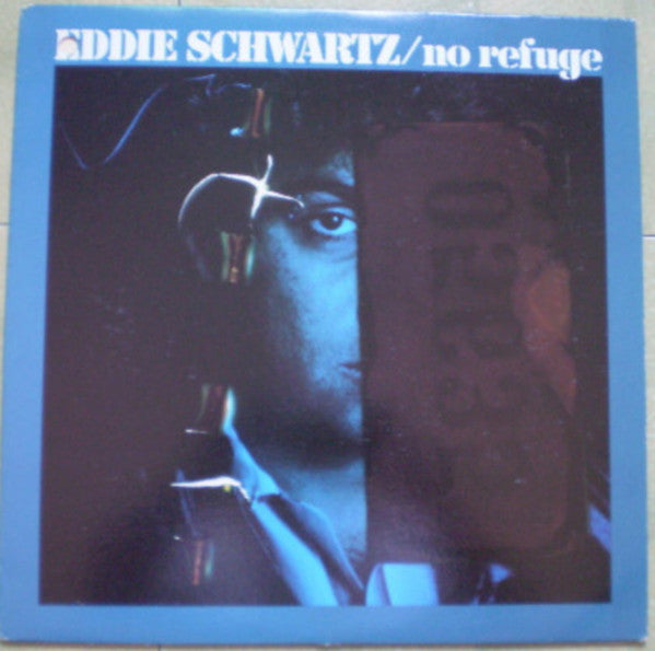 Eddie Schwartz ‎– No Refuge